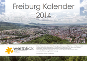 Schönes Freiburg - Der Weitblick-Kalender 2014-1