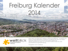 Schönes Freiburg - Der Weitblick-Kalender 2014-1